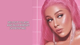 VELOCITY FLASH AND BLUR PRESET + TUTORIAL