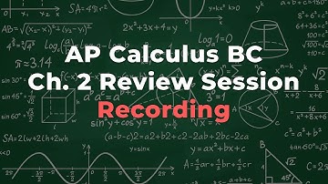 AP Calculus BC Chapter 2 Review Video