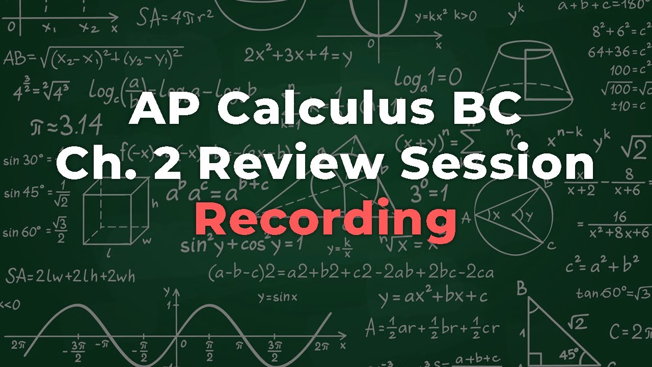 AP Calculus BC Chapter 2 Review Video - YouTube