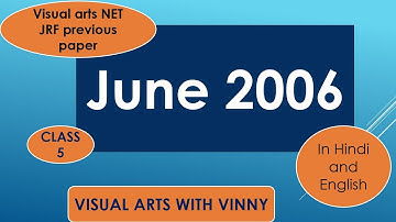 Ugc net visual arts 2022 live class previous paper june 2006