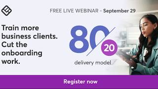 The 80/20 training model: Build once, adapt across client companies