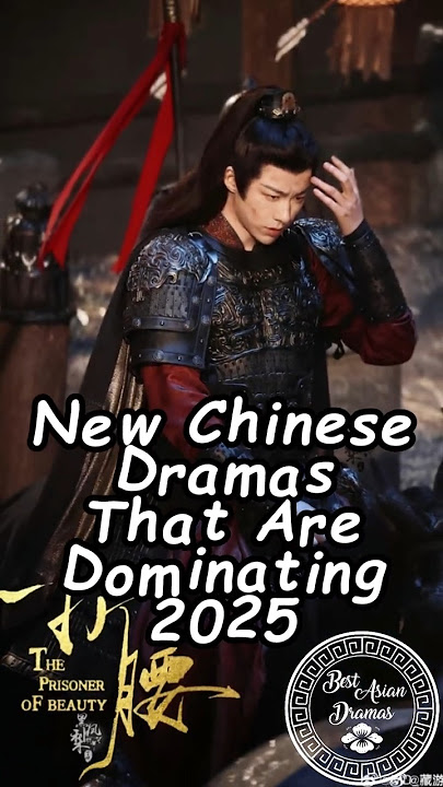 New Chinese Dramas That Are Dominating 2025.#chinesedramas  #wuxiadrama #cdrama #cdrama2025