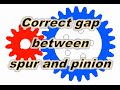 Correct gap between spur and pinion for RC cars