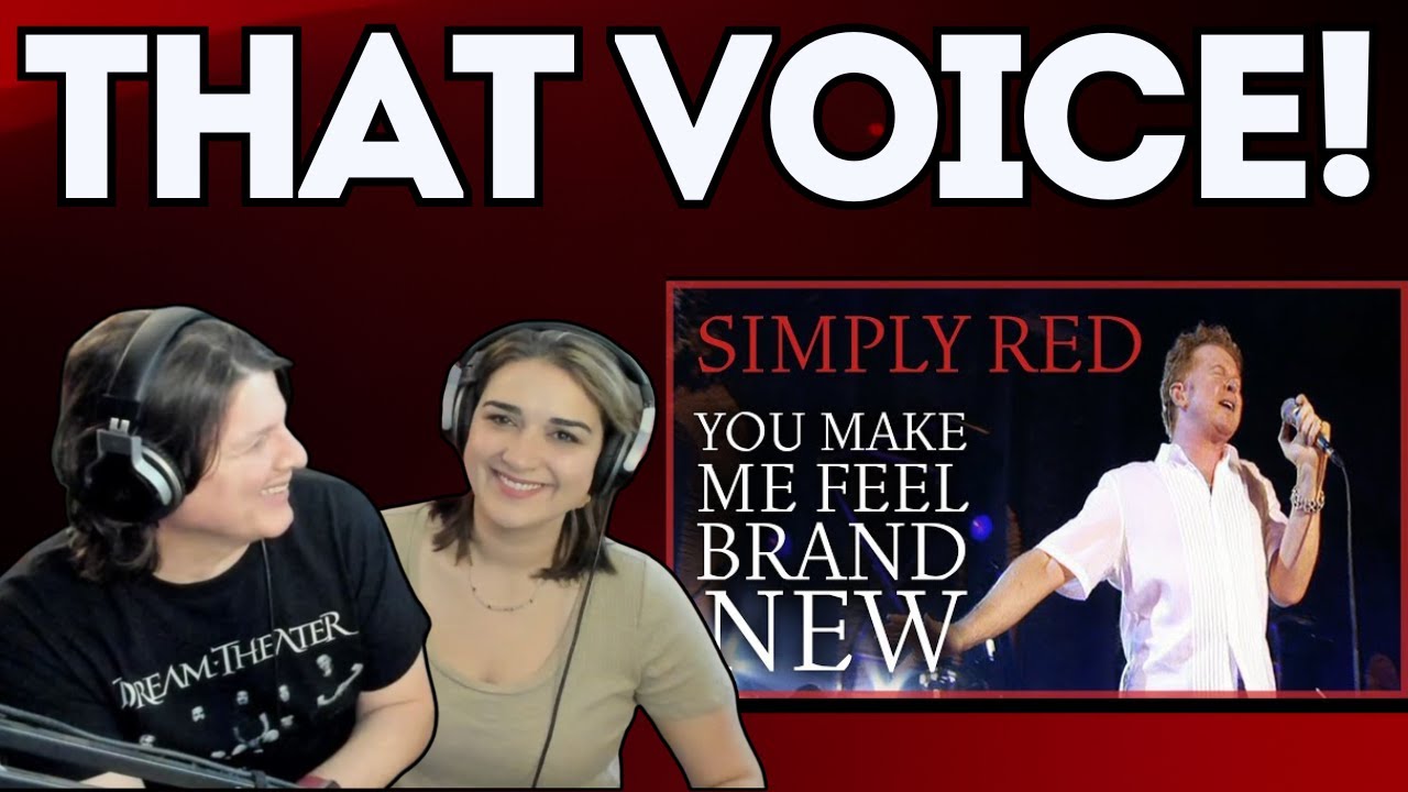 How Can He Sing Like This!? ❤️🌹 SIMPLY RED - You Make Me Feel Brand New [Live] FIRST TIME REACTION