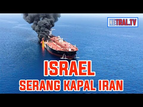 PANAS !! ISRAEL KEMBALI SERANG KAPAL IRAN DI LAUT MERAH - BERITA TERKINI