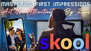 Art of Attraction Masterclass Week 1: Mastering First Impressions to Attract Women