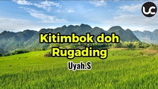 Kitimbok doh Rugading _ Uyah.S Lagu dusun baru Sumazau 2025