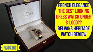 French Elegance!! The Best Looking Dress Watch under $1,000?? Belvans Heritage Watch Review