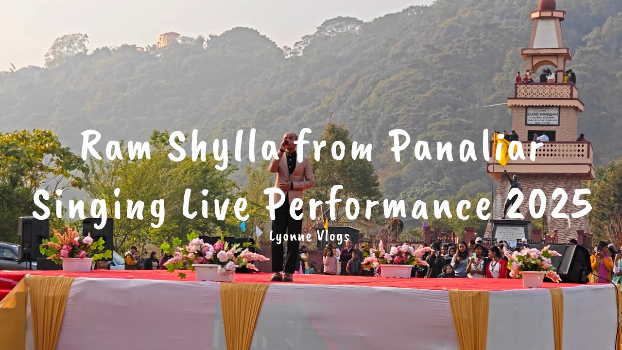 Ram Shylla from Panaliar (Singing Live Performance 2025 at Kiang Nangbah 163rd Death Anniversary)