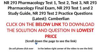 NR 293 Pharm Test 1, Test 2, Test 3, NR 293 Pharm Final Exam (LATEST):(CLICK THE BELOW LINK )
