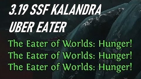 PoE 3.19 SSF Kalandra - Uber Eater of Worlds (Lightning Strike Raider)
