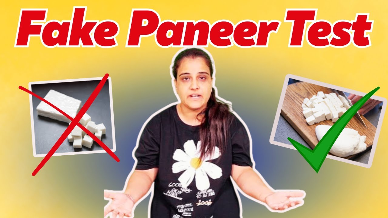 How to Test Fake Paneer Vs Real Paneer complete guide at Home