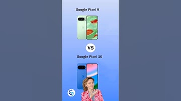 Google Pixel 10 VS Pixel 9