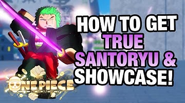How To Get True 3 Sword Style/Santoryu and Full Showcase! (3SS Location + Guide) A One Piece Game