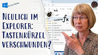 Windows: Neulich im Datei-Explorer - das verschwundene Tastenkürzel