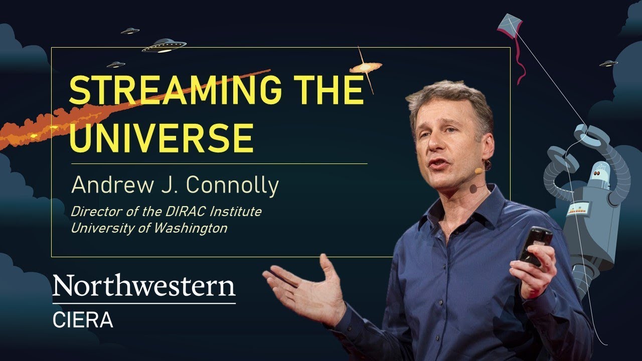 Streaming the Universe | Andy Connolly