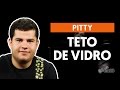 Teto de Vidro - Pitty (aula de guitarra)