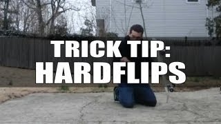 The Ultimate Trick Tip - Hardflip - How To Hardflip