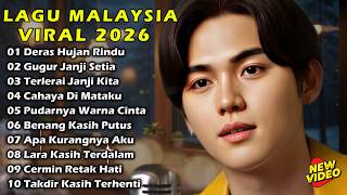 LAGU MALAYSIA VIRAL 2026 // SEDIH BANGET 😭 // DERAS HUJAN RINDU🎶