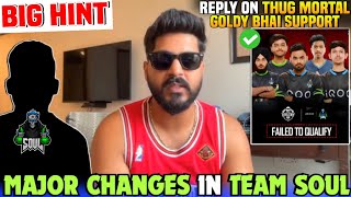 Mayavi Big Hint on SouL New Player ✅ Thug Mortal & Goldy Bhai Support ❤️ SouL Mistakes in BMPS 😱