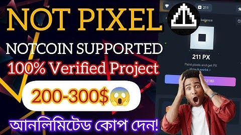 Not Pixel Telegram Bot | Not Coin Supported Project | Not Pixel Mining |