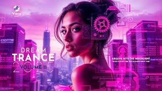 Dream Trance Vol. 11 | 2025 | Music AI Generated | Mixed by : Vera Music