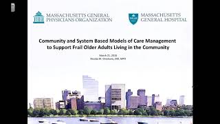 Community and System Based Models of Care Management to Support Frail Older Adults