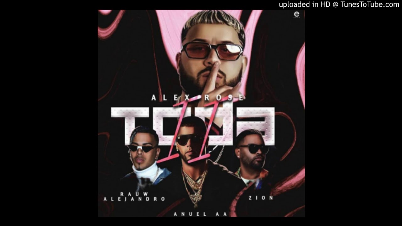 Alex Rose Toda Remix