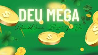 Deu Mega - Mcbrunindoct, Kbelin Joia Djalvinho22Obeatmaker
