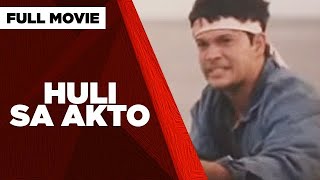 HULI SA AKTO: Jestoni Alarcon & Allona Amor | Full Movie