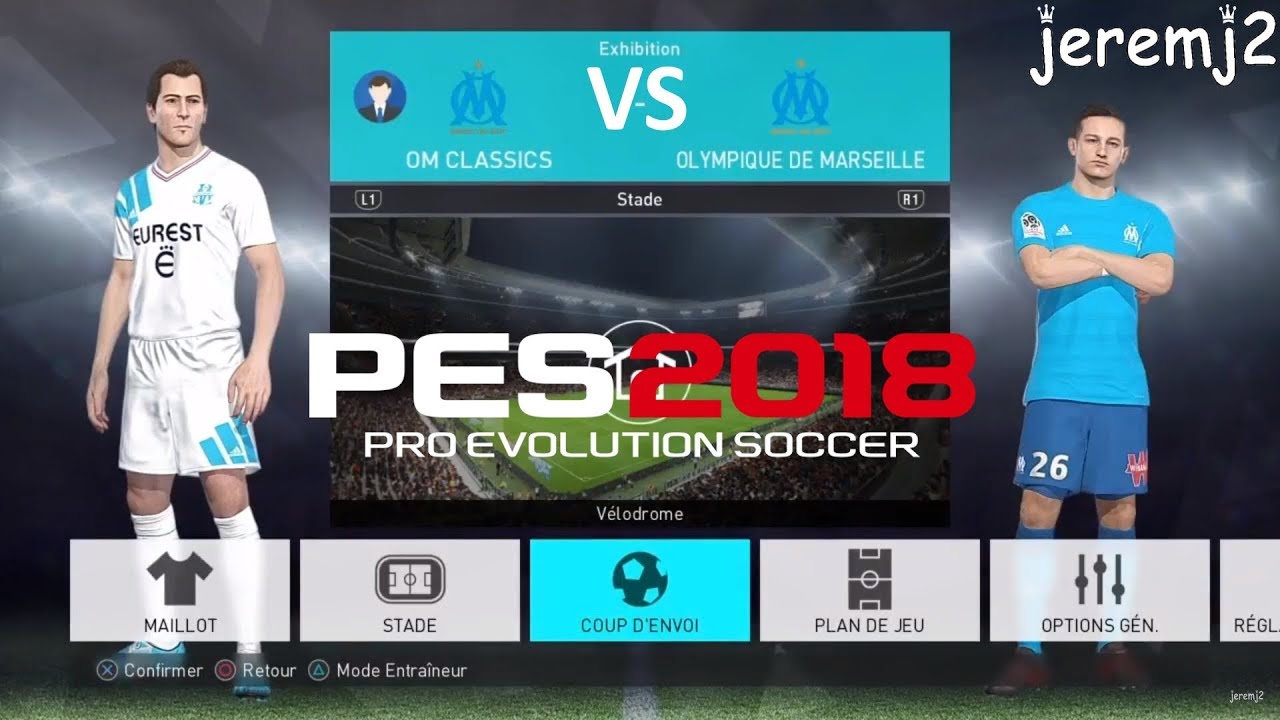 OM CLASSICS VS OM - PES 2018 - Quelle équipe sera la plus forte?