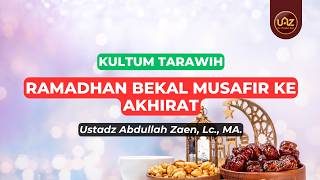Download Lagu Ramadhan Bekal Musafir Ke Akhirat - Ustadz Abdullah Zaen., Lc., MA. MP3