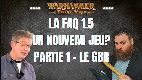 La FAQ 1.5 Partie 1 - Le Livre de règles