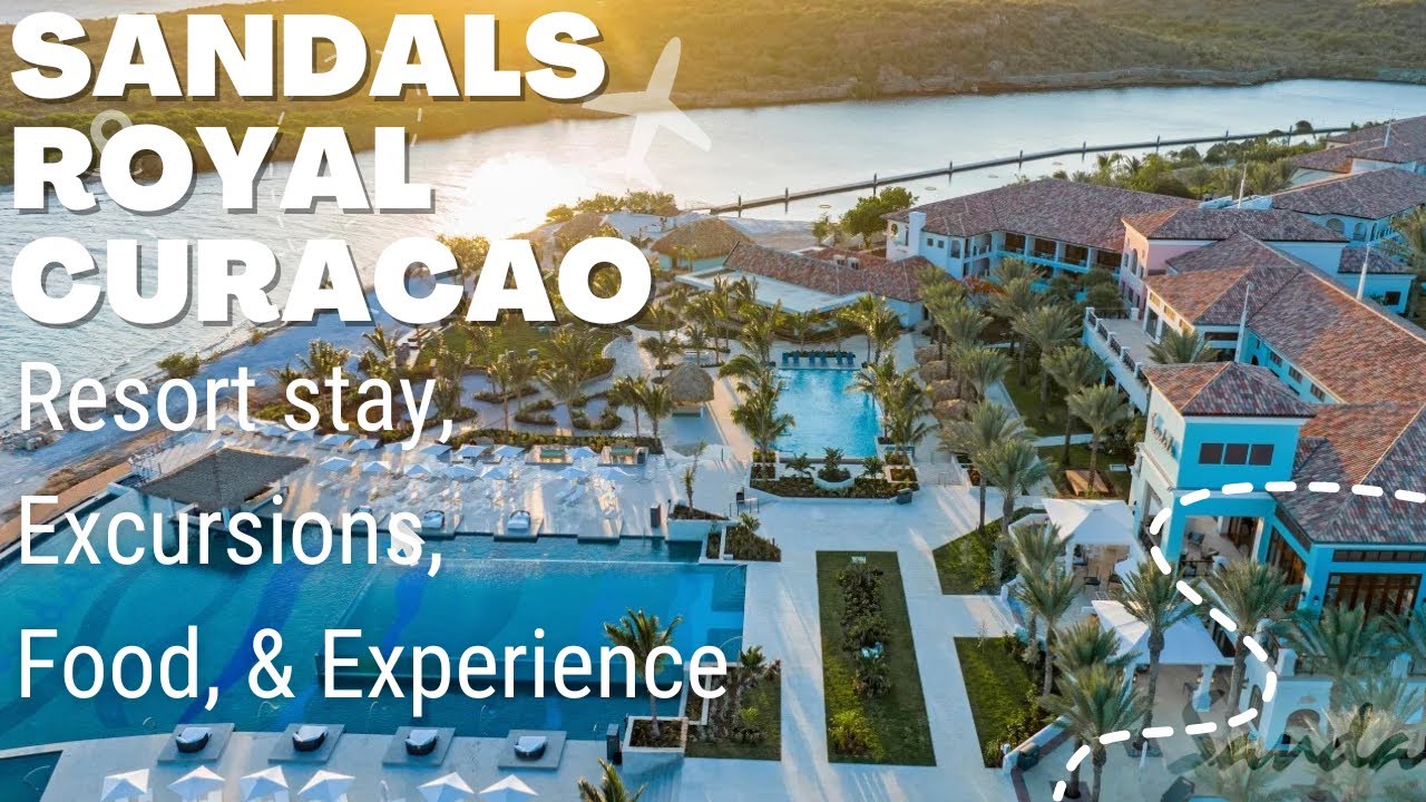 Everything Sandals Royal Curaçao, Resort Stay, Excursions, Food, & More!