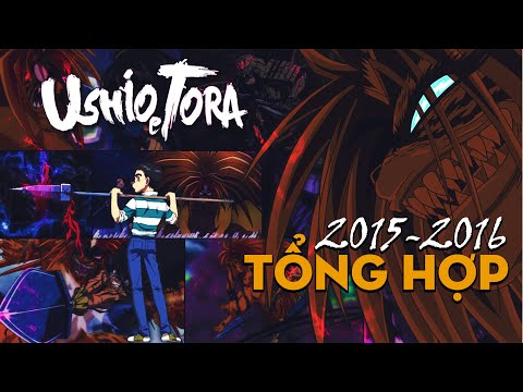 TỔNG HỢP "Ushio and Tora" | Sau 500 năm, quỷ đi diệt quỷ | 2015 - 2016 | AL Anime