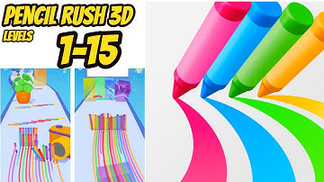 Pencil Rush 3D Game Levels 1.- 15 Gameplay Walkthrough | (IOS - Android)