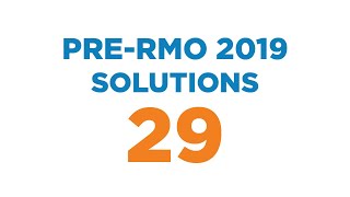 Narayana Expert Series: Pre RMO 2019 Solutions - Question 29