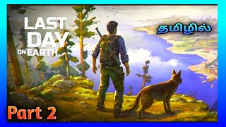 Last Day On Earth | Part 2 | Zombie Survival Gameplay | Blue Gamer (தமிழ்)