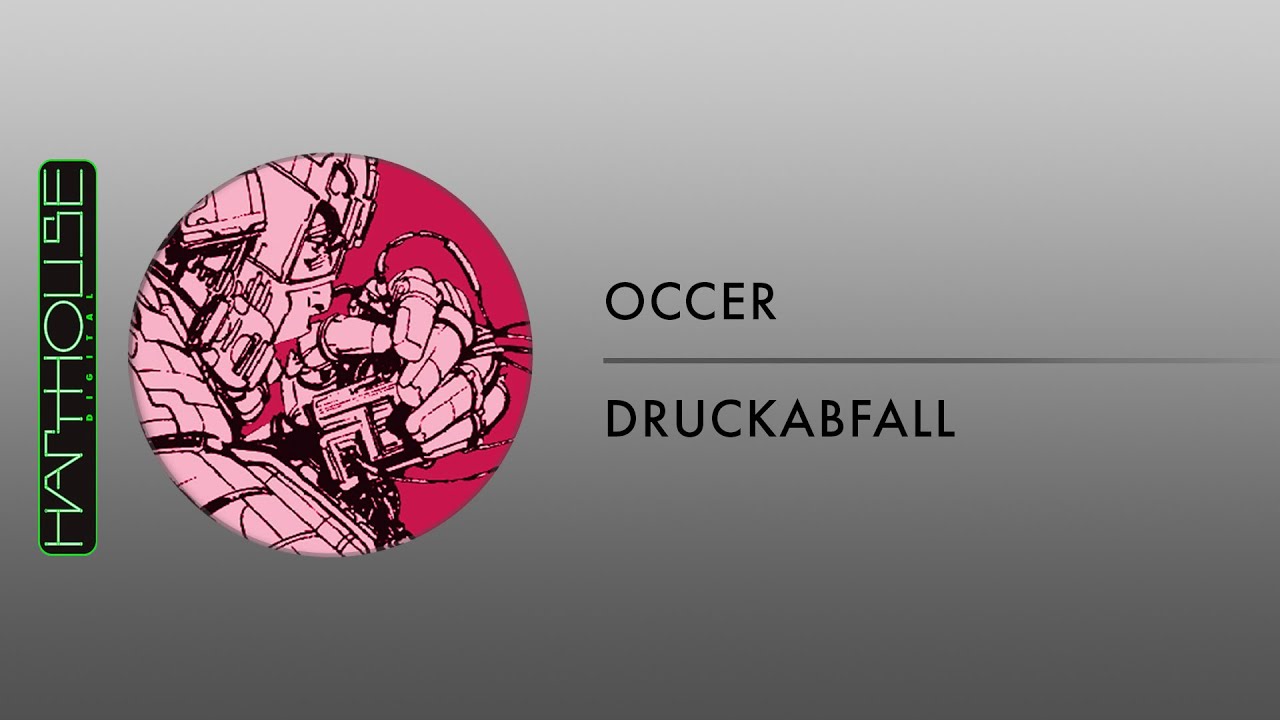 Watch Occer - Druckabfall (Harthouse) on YouTube Watch Occer - Druckabfall (Harthouse) on YouTube