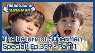 The Return of Superman Ep.359 - Part.1 | KBS WORLD TV 201213