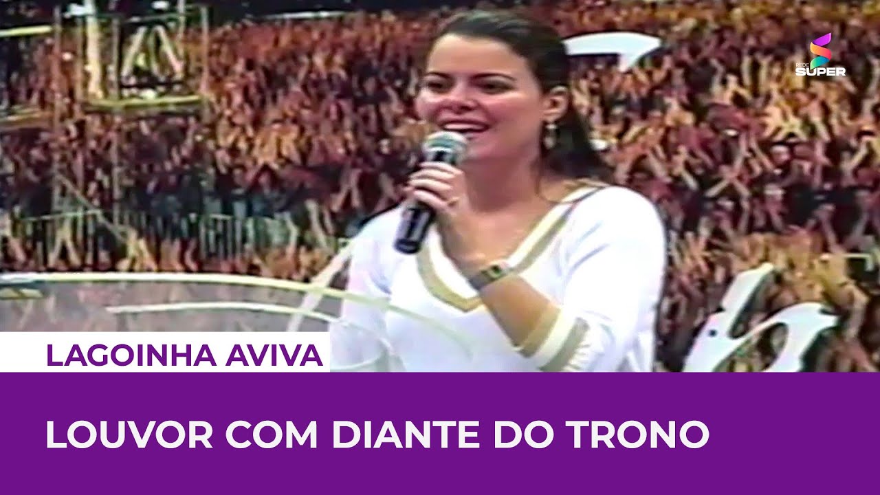 Louvor com Diante do Trono | LAGOINHA AVIVA