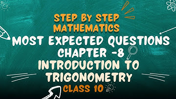 Introduction to Trigonometry important questions | Class 10 Maths Ch 8 | Step by step mathematics