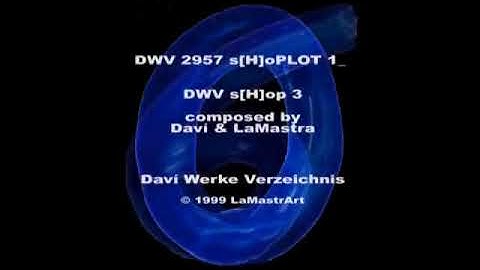 DWV s[H]op 3 by Daví Lamastra - excerpt from the "Codex Daví" DWV 2957 s[H]oPLOT #1