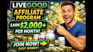 LiveGood Affiliate Program