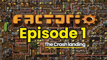 The Crash Landing | Blind Playthrough | Factorio Episode 1
