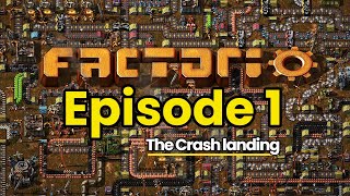 The Crash Landing | Blind Playthrough | Factorio Episode 1