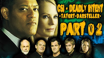CSI - Deadly Intent - Tatort-Darsteller - 100% Lösung - Part 02/04
