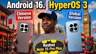 Full Specs and Camera Test. Redmi Note 15 Pro Plus. Chinese vs Global version. 