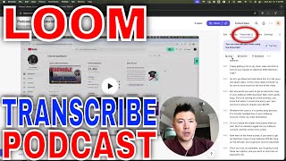 ✅ How To Transcribe Podcast Using Loom 🔴