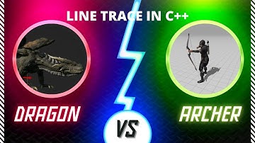 Dragon vs Archer #11 | Using line trace in C++ | Unreal Engine 5